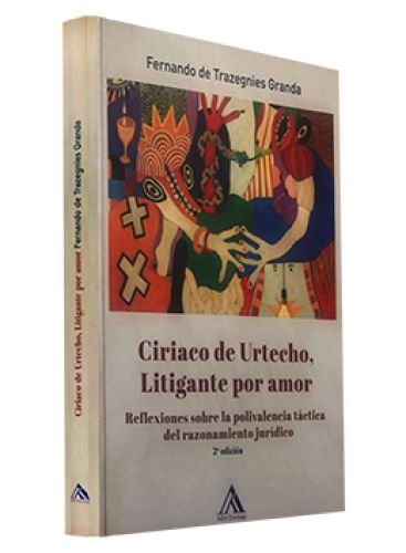 Ciriaco de Urtecho, Litigante por amor Ciriaco de Urtecho, Litigante por amor